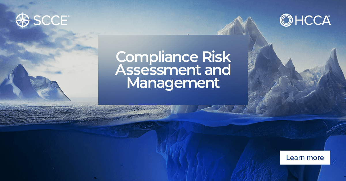 2024 November Compliance Risk Assessment and Management HCCA Official