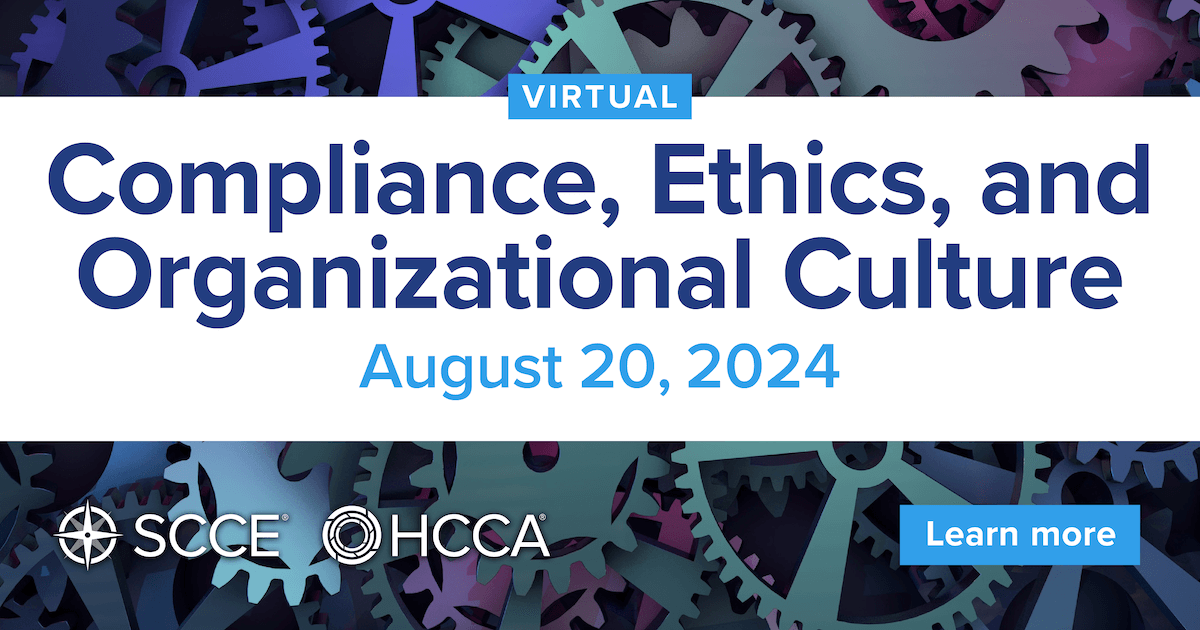 2024 August Compliance, Ethics, and Organizational Culture HCCA