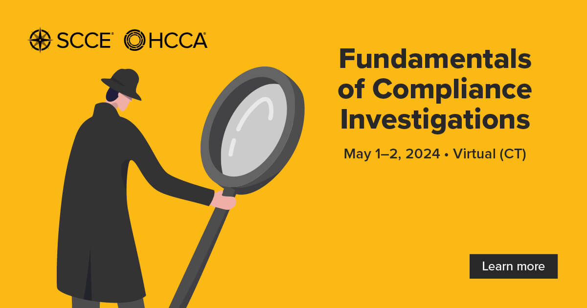 2024 May Fundamentals of Compliance Investigations HCCA Official Site